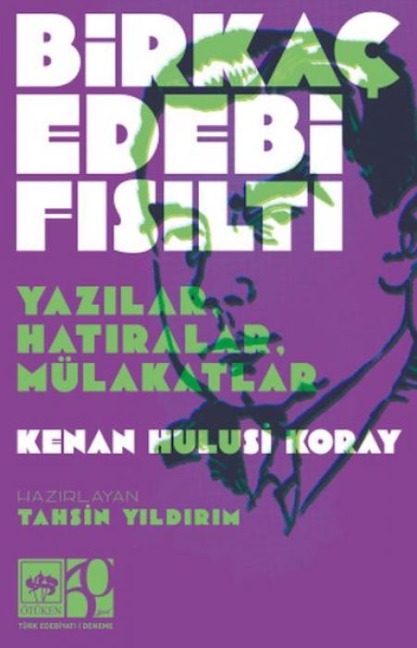 Birkac Edebi Fisilti - Kenan Hulusi Koray