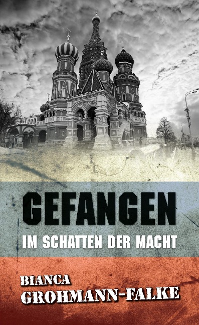 Gefangen - Bianca Grohmann-Falke