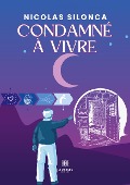 Cover-Bild zum Titel 'Condamné à vivre' von 'Nicolas Silonca'