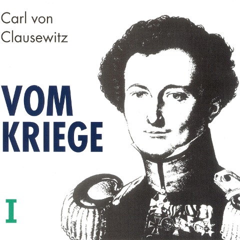 Vom Kriege - Carl Von Clausewitz