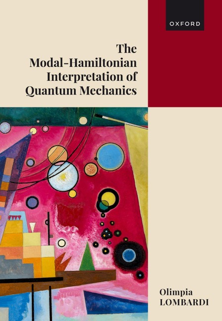 The Modal Hamiltonian Interpretation of Quantum Mechanics - Olimpia Lombardi