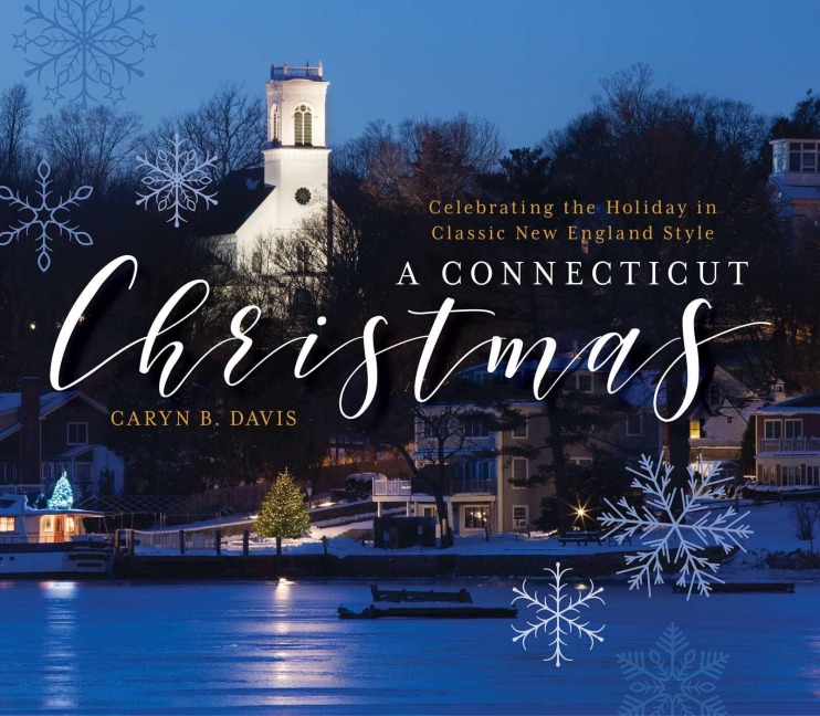 A Connecticut Christmas - Caryn B Davis