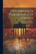 Hypomnemata Philologica Et Critica - Johann Dietrich Winckler