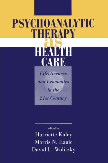 Psychoanalytic Therapy as Health Care - 