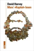 Cover-Bild zum Titel 'Marx »Kapital« lesen' von 'David Harvey'