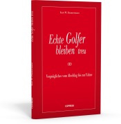 Cover-Bild zum Titel 'Echte Golfer bleiben treu' von 'Kurt W. Zimmermann'