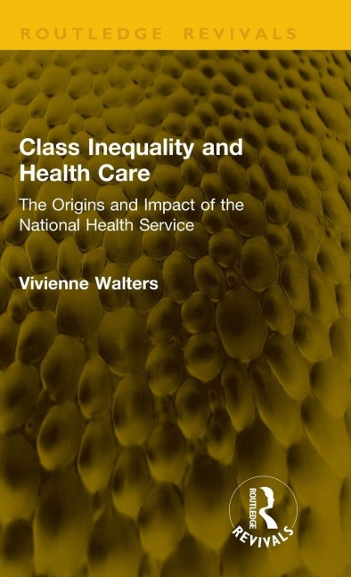 Class Inequality and Health Care - Vivienne Walters
