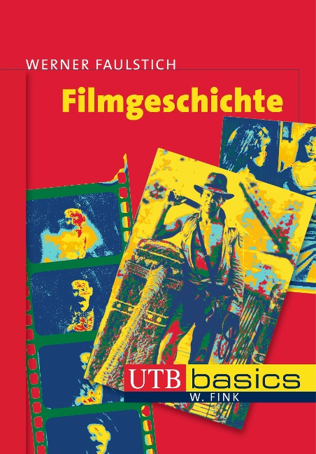 Filmgeschichte - Werner Faulstich