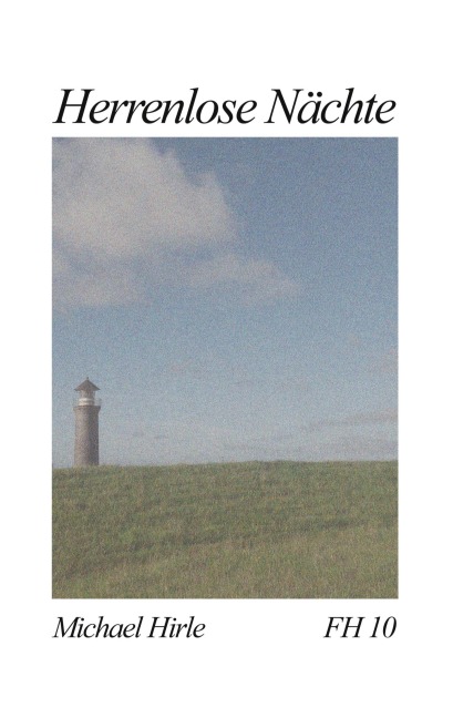 Herrenlose Nächte - Michael Hirle