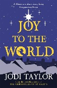 Cover-Bild zum Titel 'Joy to the World' von 'Jodi Taylor'