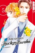 Cover-Bild zum Titel 'Alle sind im Hochzeitswahn 05' von 'Izumi Miyazono'