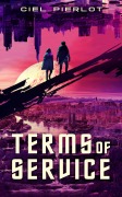 Cover-Bild zum Titel 'Terms of Service' von 'Ciel Pierlot'