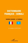 Cover-Bild zum Titel 'Dictionnaire français-somali' von 'Abdulghani Goure Farah'