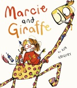 Cover-Bild zum Titel 'Marcie and Giraffe' von 'Kim Gregory'