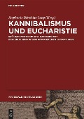 Cover-Bild zum Titel 'Kannibalismus und Eucharistie' von ''