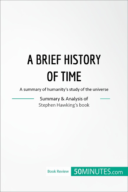 Book Review: A Brief History of Time by Stephen Hawking - 50minutes