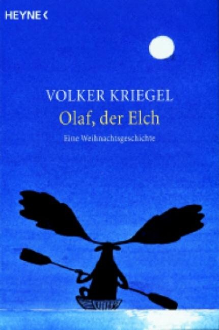 Olaf,der Elch - Volker Kriegel
