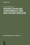 Cover-Bild zum Titel 'Phonologisches Wörterbuch der deutschen Sprache' von 'Gustav Muthmann'