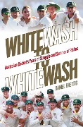 Cover-Bild zum Titel 'Whitewash to Whitewash' von 'Daniel Brettig'