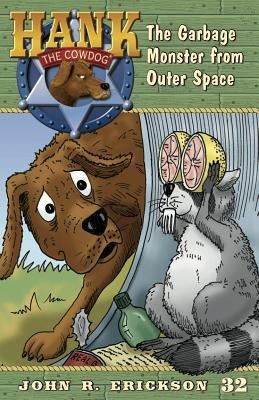 The Garbage Monster from Outer Space - John R. Erickson