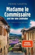 Cover-Bild zum Titel 'Madame le Commissaire und der tote Liebhaber' von 'Pierre Martin'