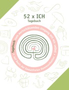 Cover-Bild zum Titel '52 x ich - Tagebuch' von 'Birgit Schulze, Irmtraud Kauschat'