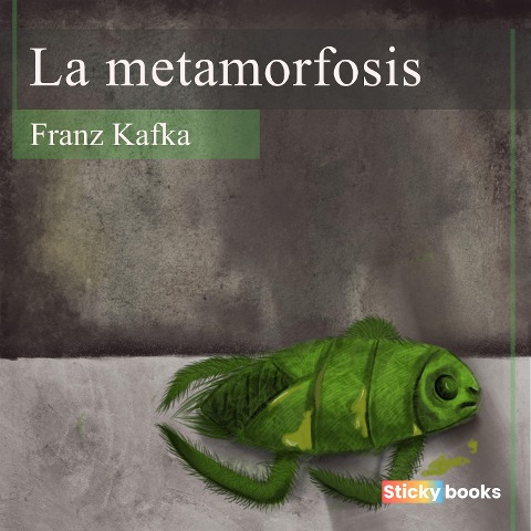 La metamorfosis - Franz Kakfa