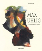 Cover-Bild zum Titel 'Max Uhlig' von 'Bernhard Maaz'