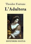 Cover-Bild zum Titel 'L'Adultera' von 'Theodor Fontane'