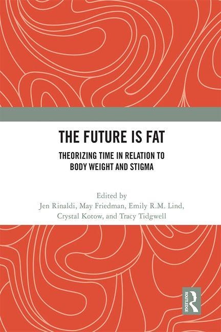 The Future Is Fat - 