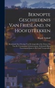 Cover-Bild zum Titel 'Beknopte Geschiedenis Van Friesland, in Hoofdtrekken' von 'Wopke Eekhoff'