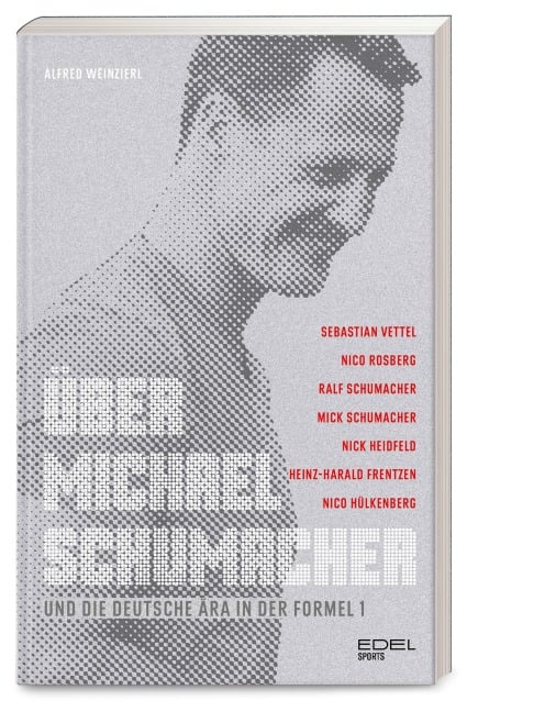 Über Michael Schumacher und die deutsche Ära in der Formel 1 - Alfred Weinzierl