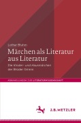 Cover-Bild zum Titel 'Märchen als Literatur aus Literatur' von 'Lothar Bluhm'