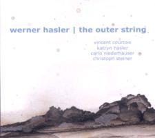 duos & quartets - Werner Hasler- The Outer String