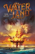 Cover-Bild zum Titel 'Waterland - Ozean in Flammen' von 'Dan Jolley'