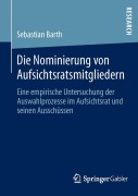 Cover-Bild zum Titel 'Die Nominierung von Aufsichtsratsmitgliedern' von 'Sebastian Barth'