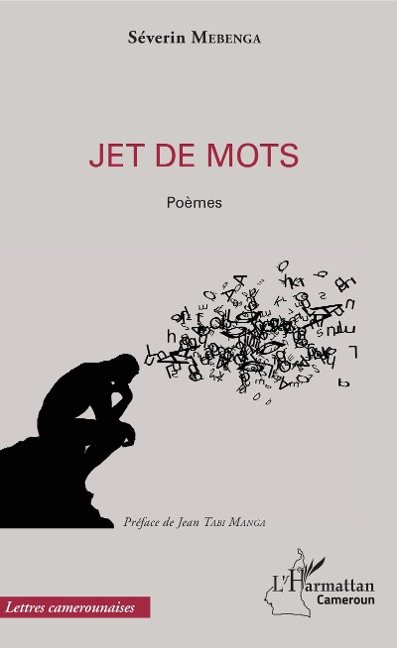 Jet de mots - Mebenga Severin Mebenga