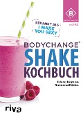 Cover-Bild zum Titel 'BodyChange® Shake-Kochbuch' von ''