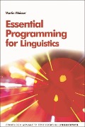 Cover-Bild zum Titel 'Essential Programming for Linguistics' von 'Martin Weisser'