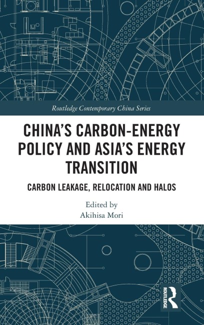 China's Carbon-Energy Policy and Asia's Energy Transition - 