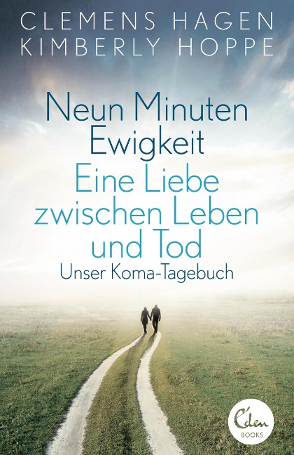 Neun Minuten Ewigkeit - Clemens Hagen, Kimberly Hoppe