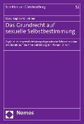 Cover-Bild zum Titel 'Das Grundrecht auf sexuelle Selbstbestimmung' von 'Dana-Sophia Valentiner'