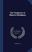 Cover-Bild zum Titel 'The Vengeance of Maurice Denalguez' von 'Selina Dolaro'