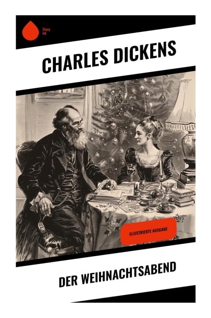 Der Weihnachtsabend - Charles Dickens