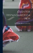 Cover-Bild zum Titel 'Cuentos Hispanoamericanos' von 'Anonymous'