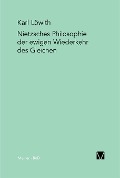 Cover-Bild zum Titel 'Nietzsches Philosophie der ewigen Wiederkehr des Gleichen' von 'Karl Löwith'