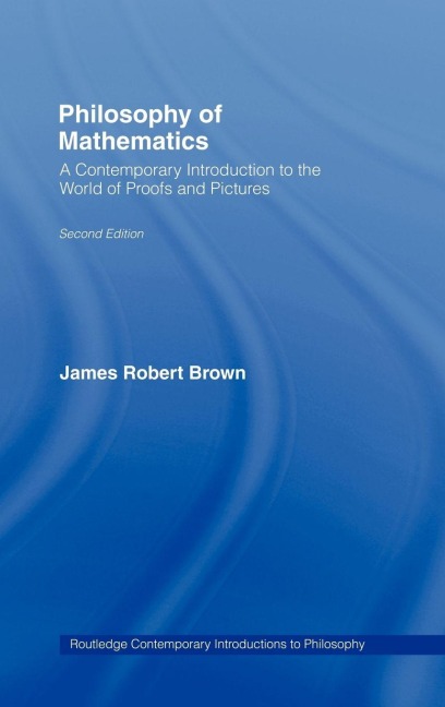 Philosophy of Mathematics - James Robert Brown