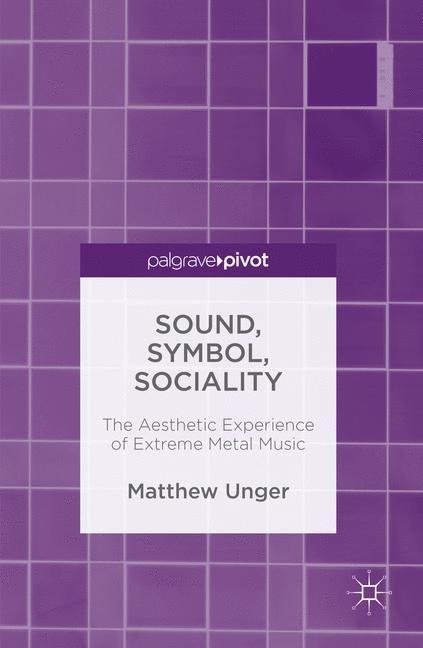 Sound, Symbol, Sociality - Matthew Unger