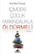 Cover-Bild zum Titel 'Icimdeki Cocuk Farkindalikla Öldürülmeli' von 'Karsten Dusse'