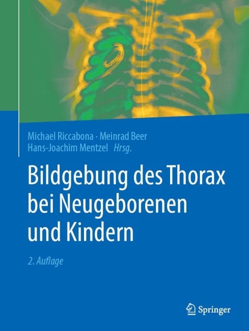 Bildgebung des Thorax bei Neugeborenen und Kindern - 